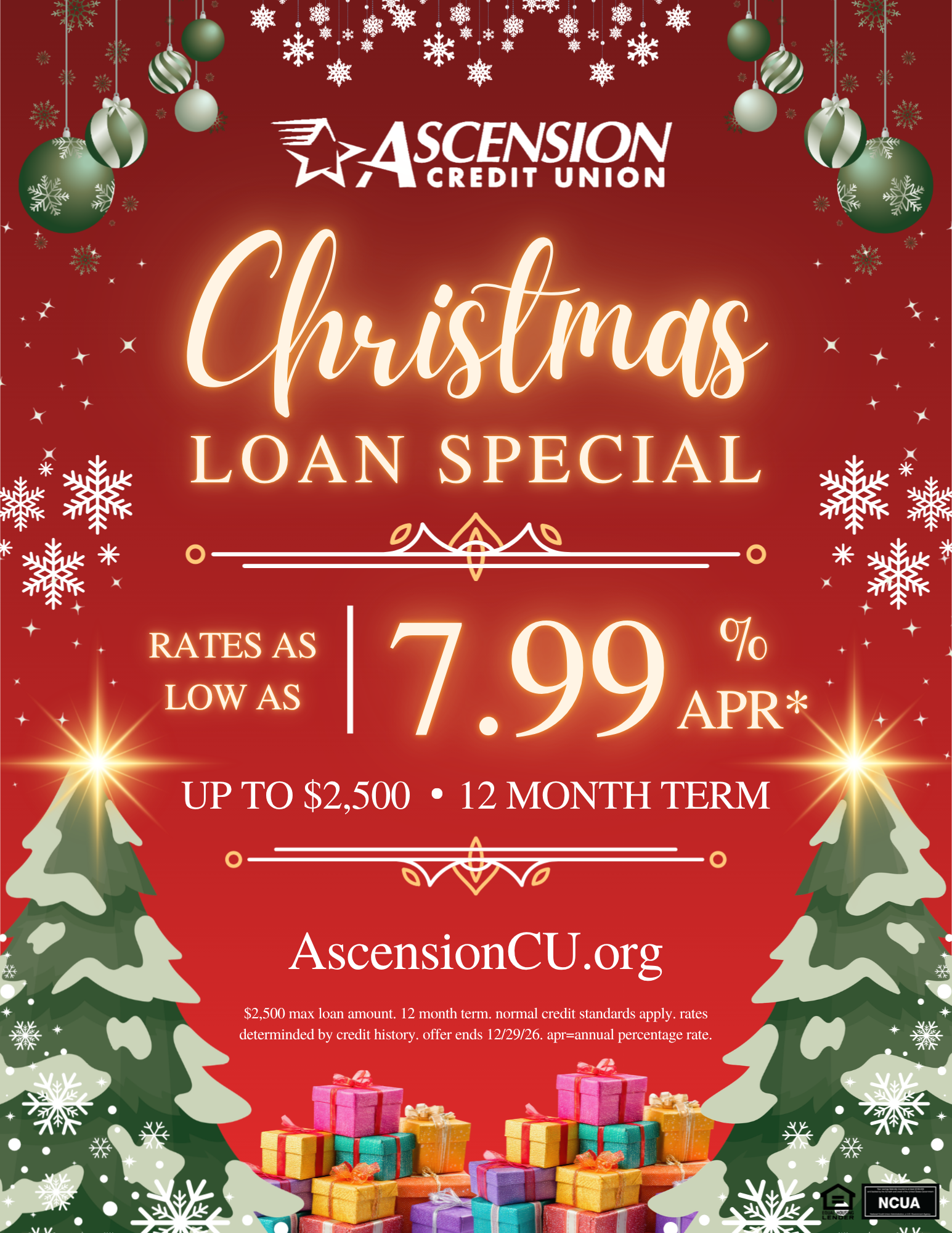 Ascension Credit Union Christmas Loan Special. Rates as low as 7.99% APR. Up to $2,500 for a 12-month term. Offer ends December 29, 2026.